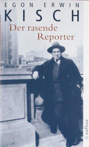 Der rasende Reporter