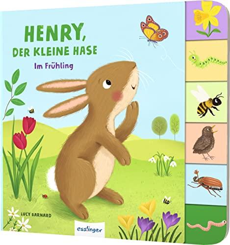 Henry, der kleine Hase: Im Frühling | Jahreszeiten-Pappebuch mit Griff-Register