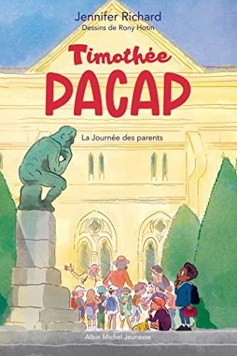 Timothée Pacap. Vol. 3. La journée des parents