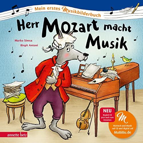 Herr Mozart macht Musik (Mein erstes Musikbilderbuch mit CD und zum Streamen): CD Standard Audio Format