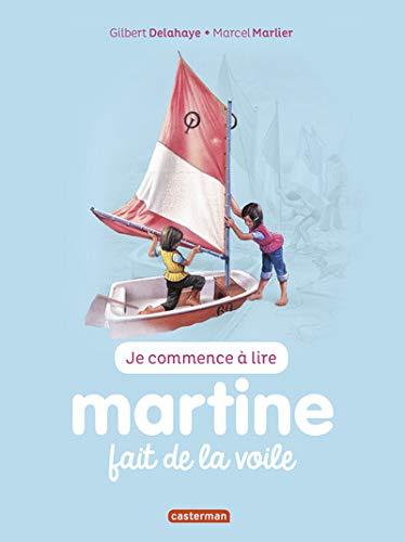 Je commence à lire avec Martine. Vol. 56. Martine fait de la voile