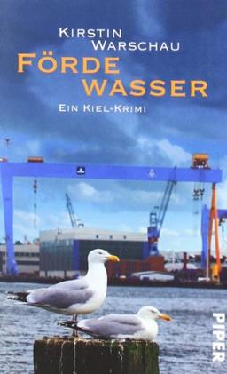 Fördewasser: Ein Kiel-Krimi (Olga Island-Reihe)