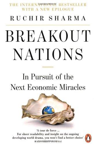 Breakout Nations: In Pursuit of the Next Economic Miracles