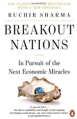 Breakout Nations: In Pursuit of the Next Economic Miracles