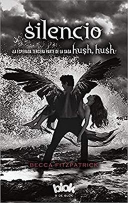 Silencio / Silence (Hush, Hush, Band 3)