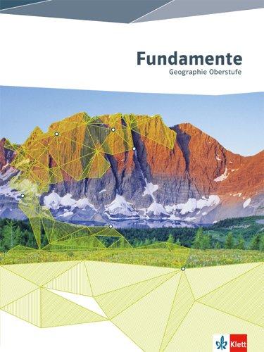 Fundamente Geographie: Schülerbuch Oberstufe