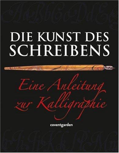 Die Kunst des Schreibens: Eine Anleitung zur Kalligraphie