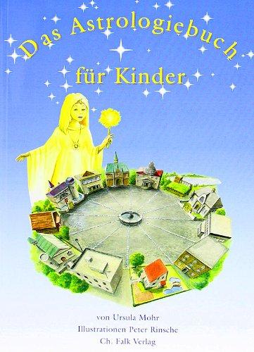 Das Astrologiebuch für Kinder