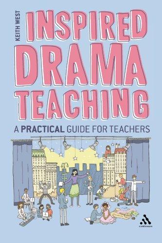 Inspired Drama Teaching: A Practical Guide for Teachers