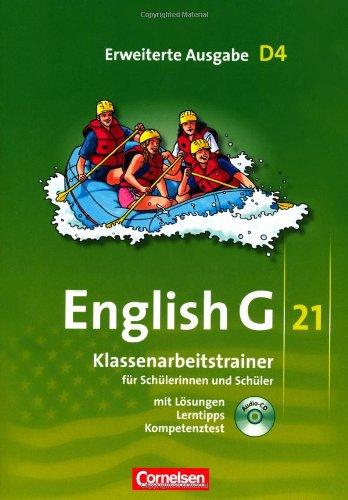 English G 21 - Erweiterte Ausgabe D: Band 4: 8. Schuljahr - Klassenarbeitstrainer mit Lösungen und CD: Für Schülerinnen und Schüler. Mit Lösungen und Lerntipps