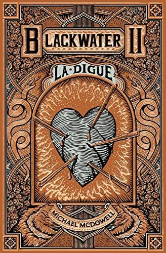 Blackwater : l'épique saga de la famille Caskey. Vol. 2. La digue