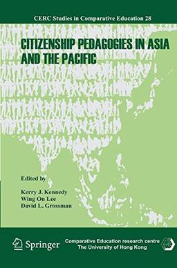 Citizenship Pedagogies in Asia and the Pacific (CERC Studies in Comparative Education)