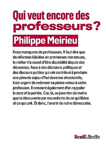 Qui veut encore des professeurs ?