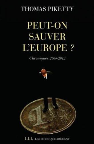 Peut-on sauver l'Europe ? : chroniques 2004-2012