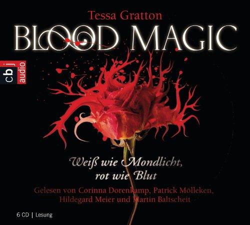 Blood Magic - Weiß wie Mondlicht, rot wie Blut