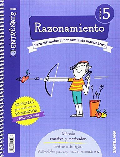 CUADERNO RAZONAMIENTO SERIE ENTRENATE 5 PRIMARIA