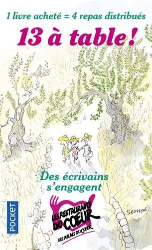 13 à table ! : 2018 : des écrivains s'engagent