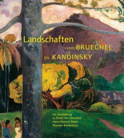 Landschaften von Brueghel bis Kandinsky