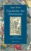 Geschichte der Astronomie: In Texten von Hesiod bis Hubble