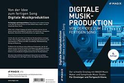 Digitale Musikproduktion - von der Idee zum fertigen Song