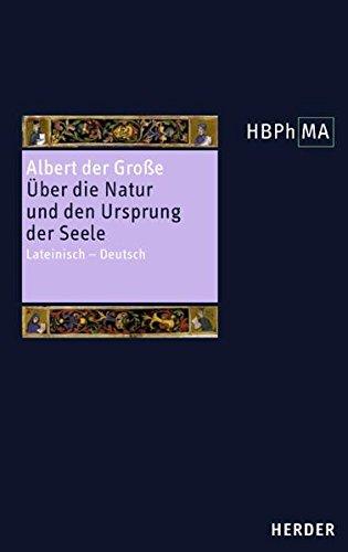 Liber de natura et origine animae. Über die Natur und den Ursprung der Seele: Lateinisch - Deutsch. Übersetzt und eingeleitet von Henryk Anzulewicz