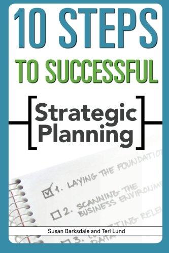 10 Steps to Successful Strategic Planning