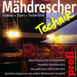 Mähdrescher Technik. CD- ROM. Systeme, Typen, Testberichte