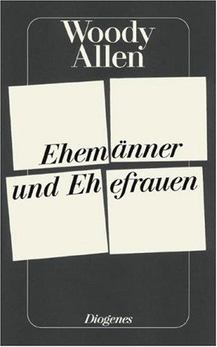 Ehemänner und Ehefrauen. Drehbuch.