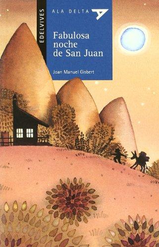 Fabulosa noche de San Juan (Ala Delta (Serie Azul), Band 30)