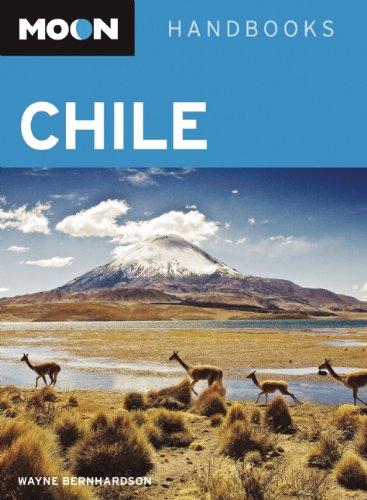 Moon Chile: Including Easter Island (Moon Handbooks)