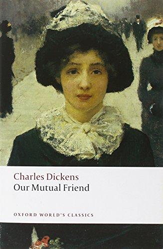 Our Mutual Friend (World Classics)