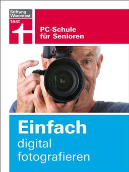 Einfach digital fotografieren: PC-Schule für Senioren