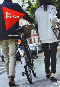 Der Ehe-Kurs - Teilnehmerbuch