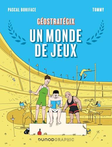 Géostratégix. Un monde de jeux