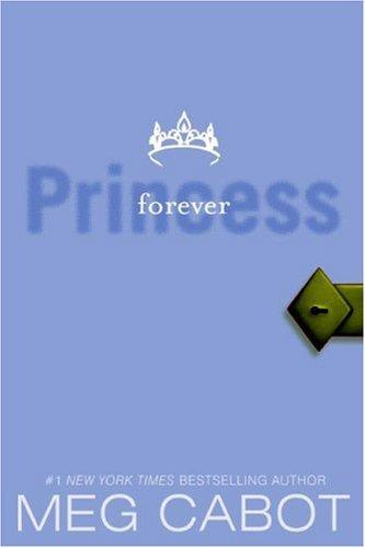 Princess Diaries 10. Forever Princess