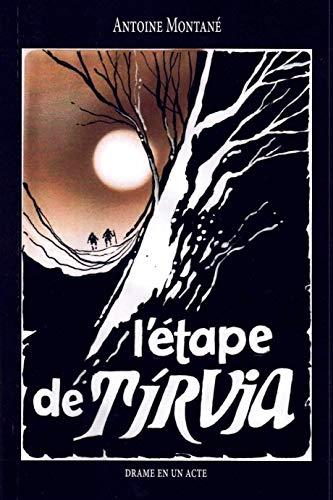 LÉTAPE DE TIRVIA