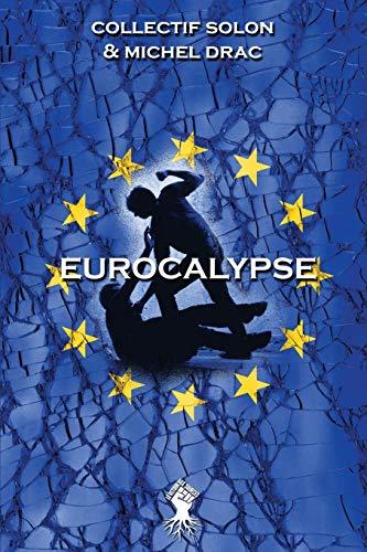 Eurocalypse: Nouvelle édition