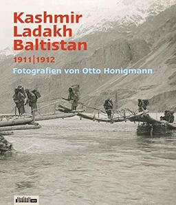 Kashmir, Ladakh, Baltistan 1911/12: Fotografien von Otto Honigmann