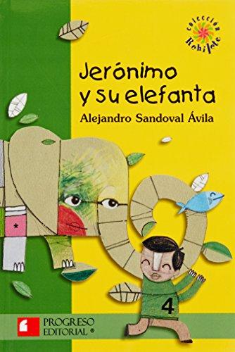 Jeronimo Y Su Elefanta/ Jeronimo and his elephant