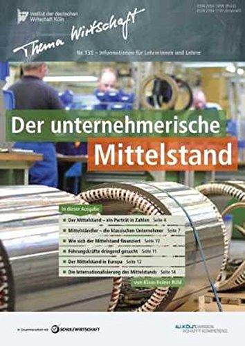 Thema Wirtschaft 135: Der unternehmerische Mittelstand