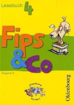 Fips & Co Lesebuch 4 Ausgabe A