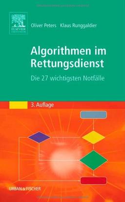 Algorithmen im Rettungsdienst: Die 27 wichtigsten Notfälle