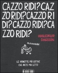 Cazzo ridi?