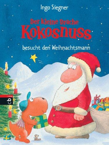 Der kleine Drache Kokosnuss besucht den Weihnachtsmann: Band 7