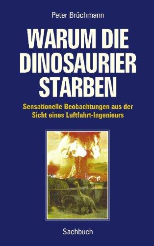 Warum die Dinosaurier starben: Sensationelle Beobachtungen aus der Sicht eines Luftfahrt-Ingenieurs