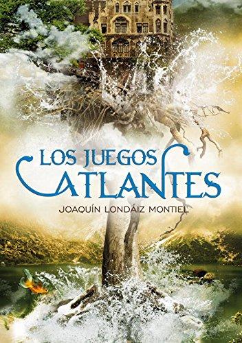 Los juegos atlantes (Crónicas de la Atlántida)