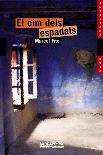 El cim dels espadats (Llibres Infantils I Juvenils - Antaviana - Antaviana Nova)