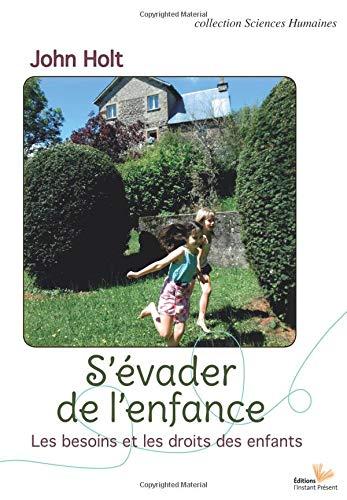 S'évader de l'enfance : les besoins et les droits des enfants