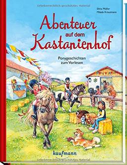 Abenteuer auf dem Kastanienhof: Ponygeschichten zum Vorlesen (Die Ponybande)