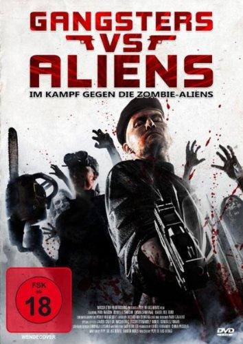 Gangsters versus Aliens - Im Kampf gegen die Zombie-Aliens [Director's Cut]